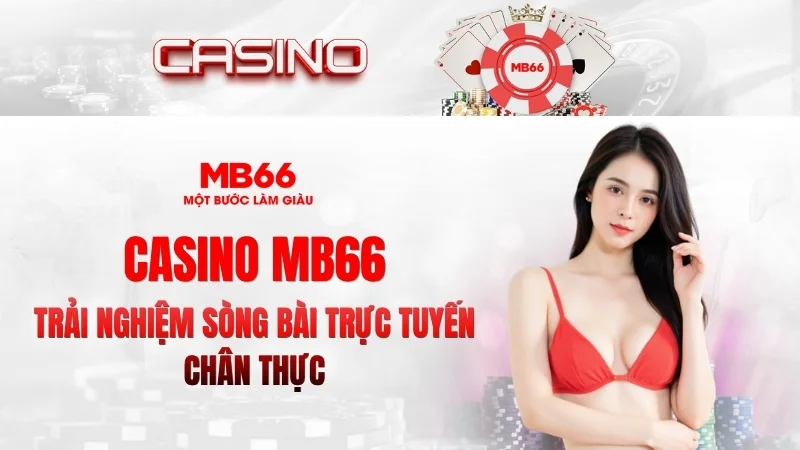 Casino KUBET – Trải Nghiệm Sòng Bài Trực Tuyến Chân Thực 2026