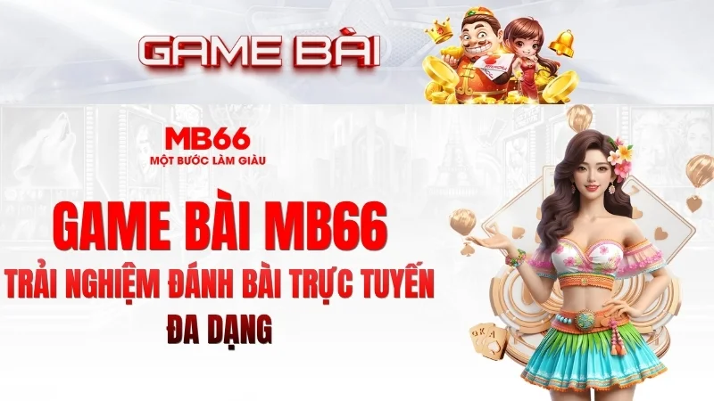 Game Bài KUBET – Đa Dạng Trò Chơi Đánh Bài Hấp Dẫn 2026